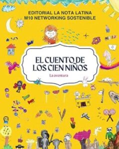 "El Cuento de los Cien Niños" 2025: Construye un mundo más bonito a través de la escritura infantil